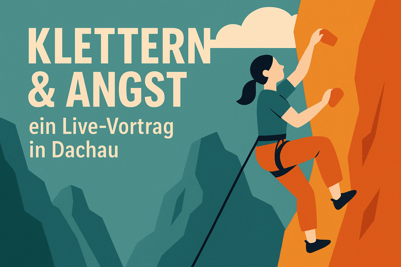 Illustration einer Kletterin an einer orangen Felswand mit dem Schriftzug „Klettern & Angst – ein Live-Vortrag in Dachau“ vor stilisierten Bergen.